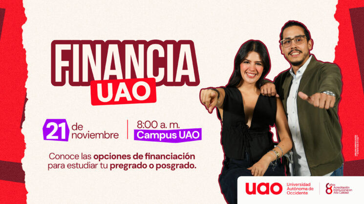 Acompáñanos a Financia UAO