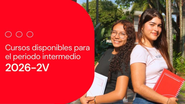 Cursos disponibles para el periodo intermedio 2026-2V