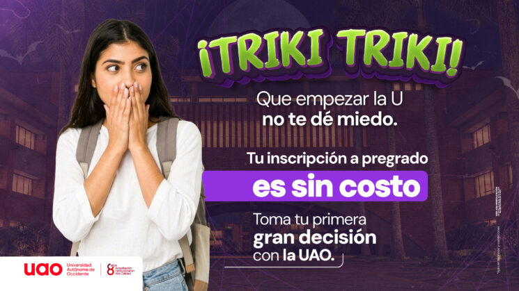 ¡Inscríbete sin costo a tu pregrado en la UAO!