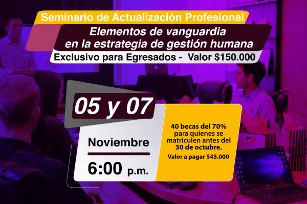 Seminario de ‘Elementos de vanguardia en la estrategia de Gestión Humana’