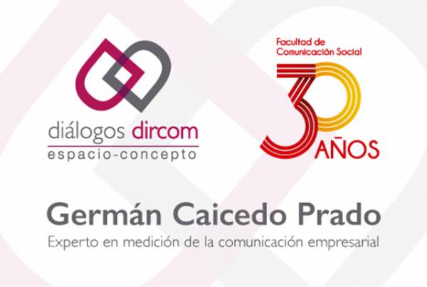 La importancia de medir la comunicación en las organizaciones con Germán Caicedo Prado