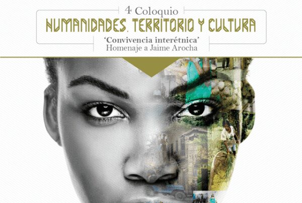 ‘Convivencia Interétnica’, tema central del 4 Coloquio: Humanidades, Territorio y Cultura
