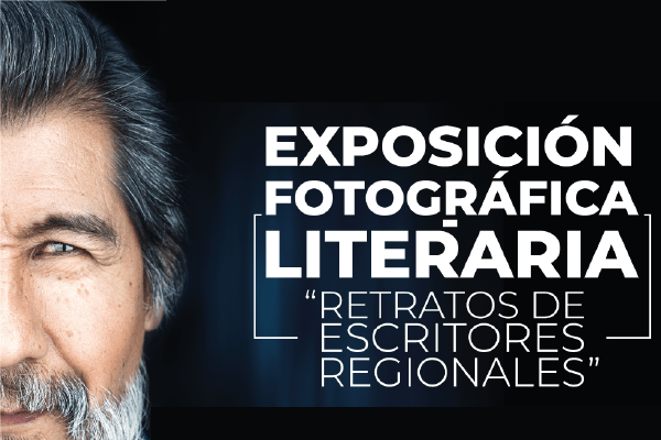 Exposición fotográfica-literaria ‘Retratos de Escritores Regionales’