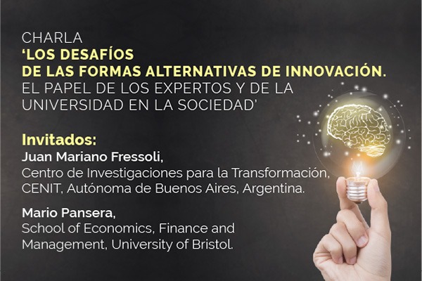 Los desafíos de las formas alternativas de innovación. El papel de los ‘expertos’ y de las universidades en la sociedad