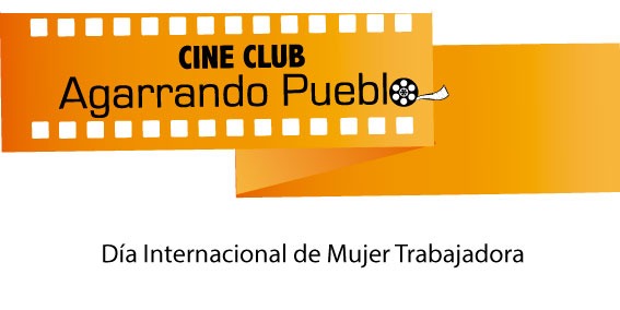 Cine Club Agarrando Pueblo