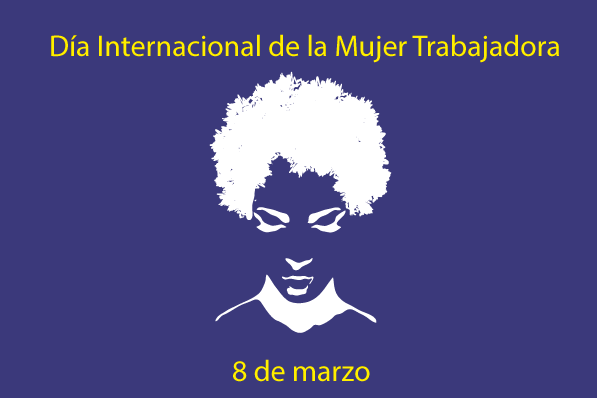 Dia internacional de la mujer trabajadora