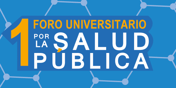 I Foro Universitario por la Salud Pública