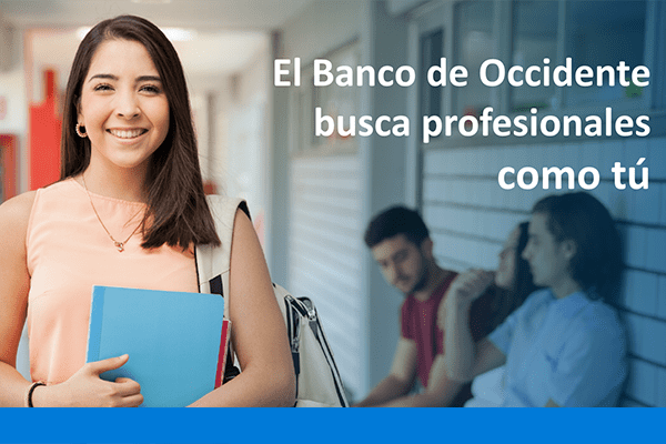 El Banco de Occidente busca profesionales como tú