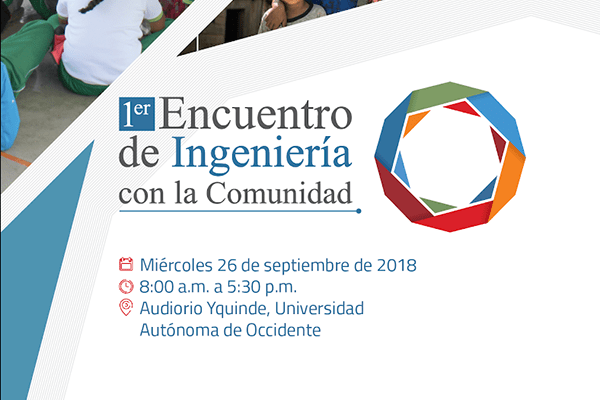 Primer Encuentro de Ingeniería con la Comunidad