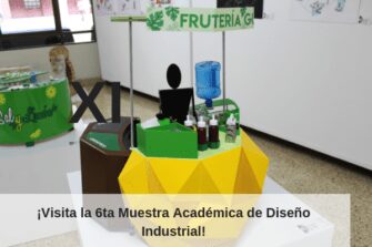 Sexta muestra académica de Diseño Industrial