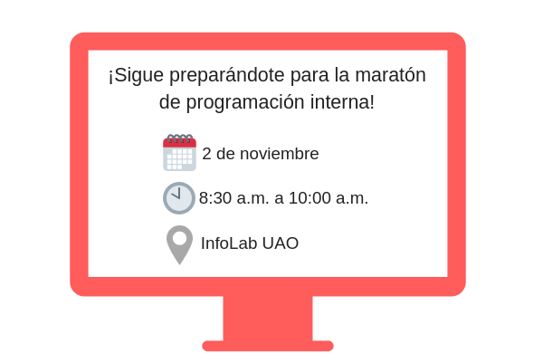 ¡Sigue preparándote para la maratón de programación interna!