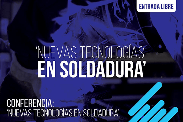 ‘Nuevas tecnologías en soldadura’