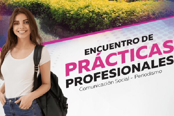Encuentro de Prácticas Profesionales en Comunicación Social – Periodismo